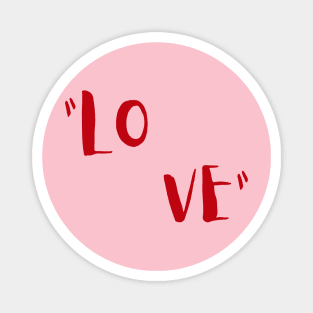 Love red letters Magnet